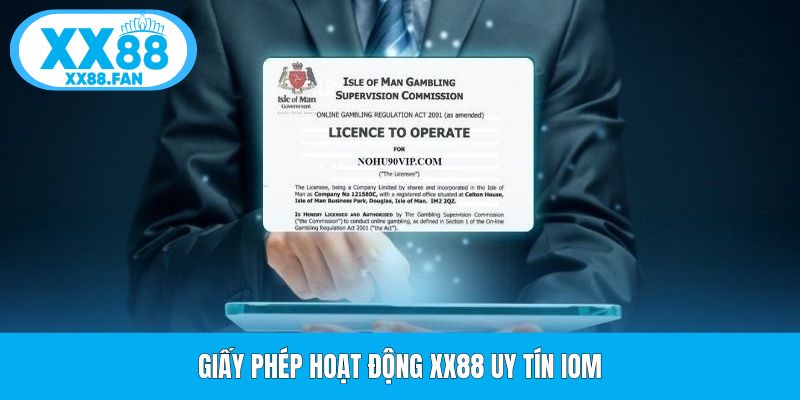 giay-phep-hoat-dong-xx88-uy-tin-iom