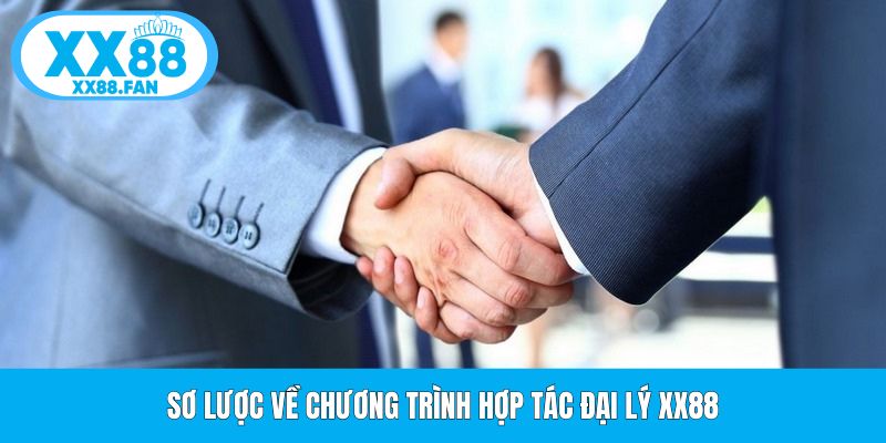 so-luoc-ve-chuong-trinh-hop-tac-dai-ly-xx88