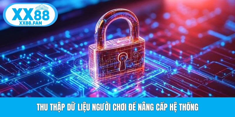 thu-thap-du-lieu-nguoi-choi-de-nang-cap-he-thong